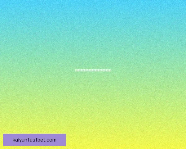 开云官网全面呈现品牌奢华时尚与创新设计魅力体验 开云官网全面呈现品牌奢华时尚与创新设计魅力体验