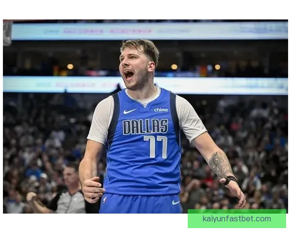 东契奇首节狂砍17分惊艳全场 生涯5000分里程碑轻松解锁